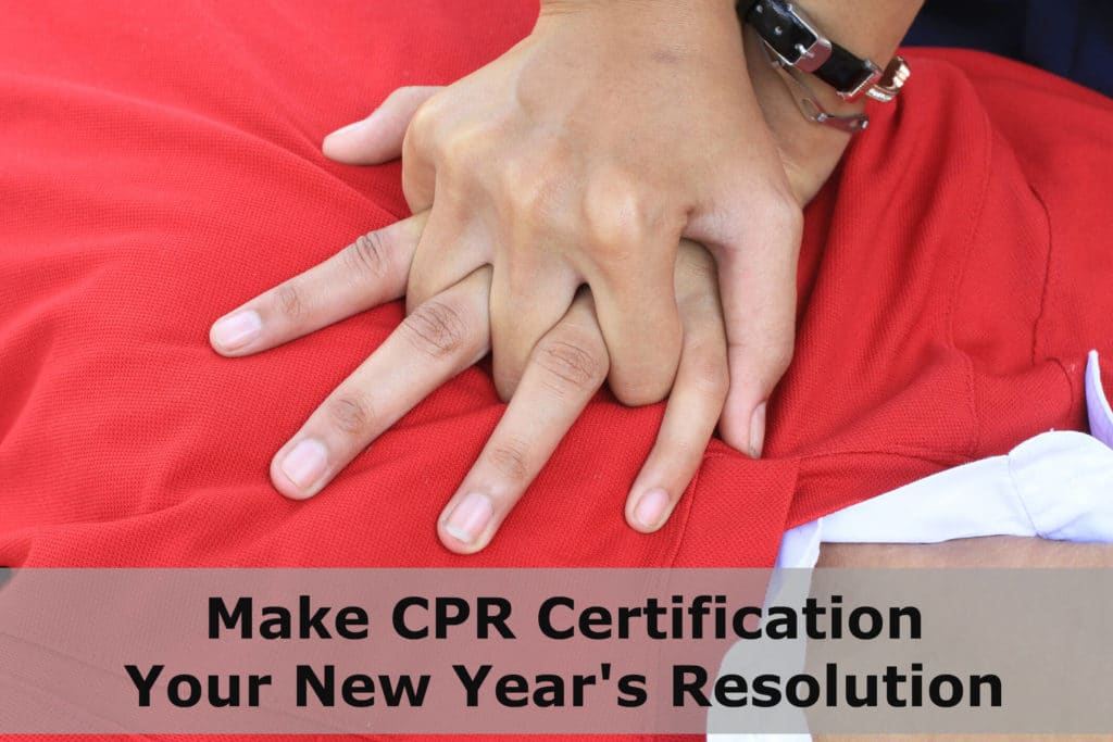 You are currently viewing Make CPR Certification Your New Year’s Resolution