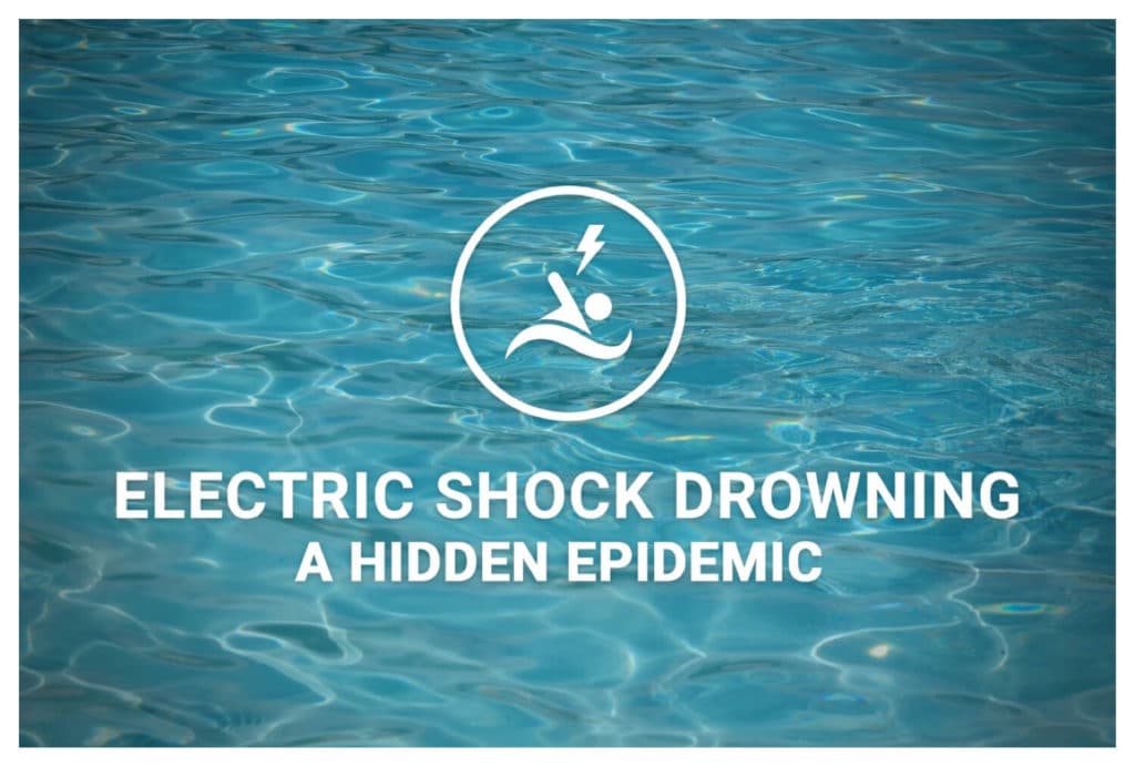 You are currently viewing Electric Shock Drowning: Another Safe Pool Obstacle